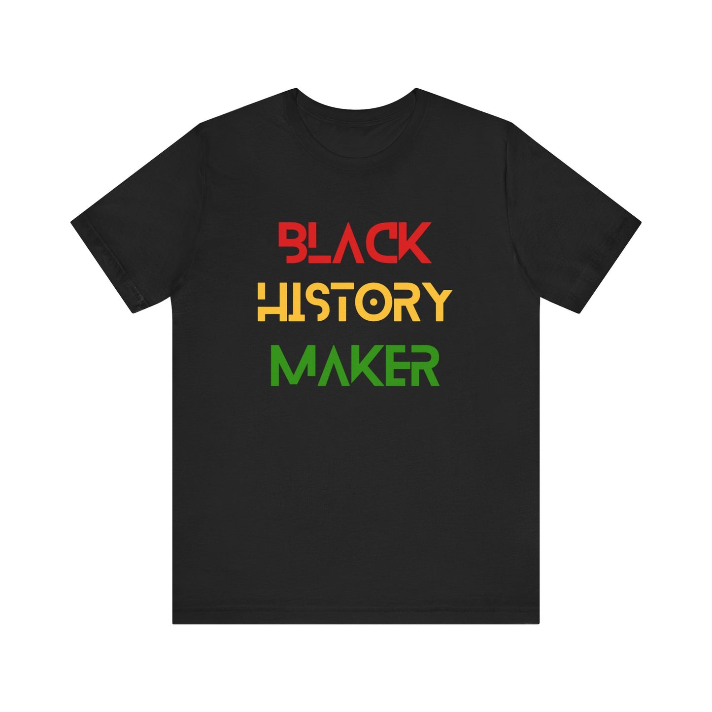 Black History Maker Unisex Tee - Celebrate Heritage & Culture