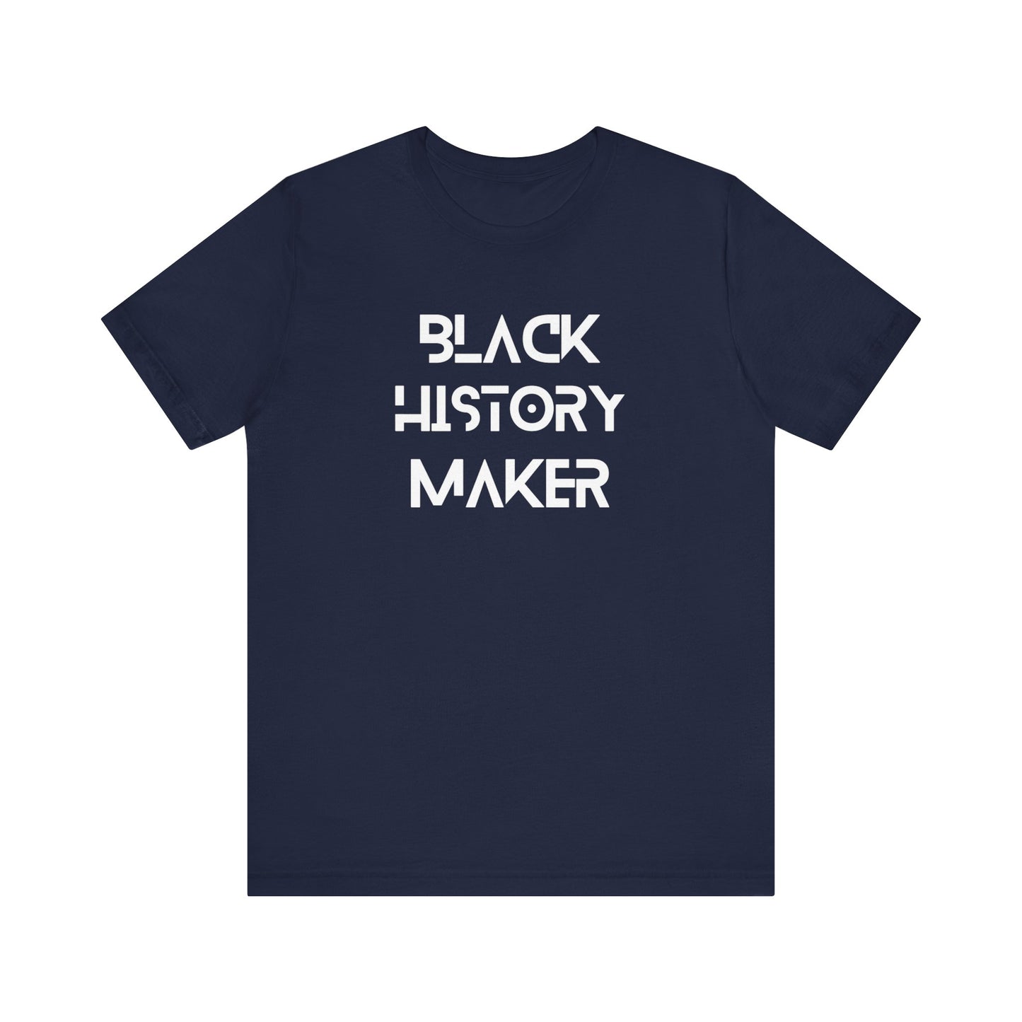 Black History Maker Unisex Short Sleeve Tee - Celebrate Culture and Heritage