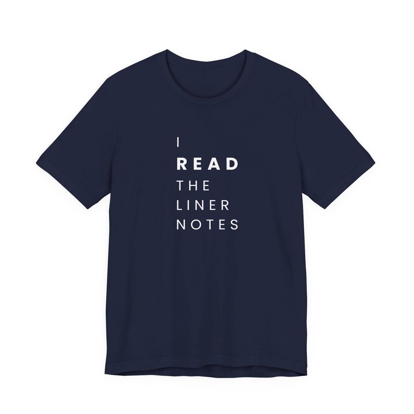 Unisex Music Lover Tee, Casual Music T-Shirt, Gift for Music Fans, Unique Band Merchandise, I Read the Liner Notes Shirt, Music [...]