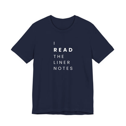Unisex Music Lover Tee, Casual Music T-Shirt, Gift for Music Fans, Unique Band Merchandise, I Read the Liner Notes Shirt, Music [...]
