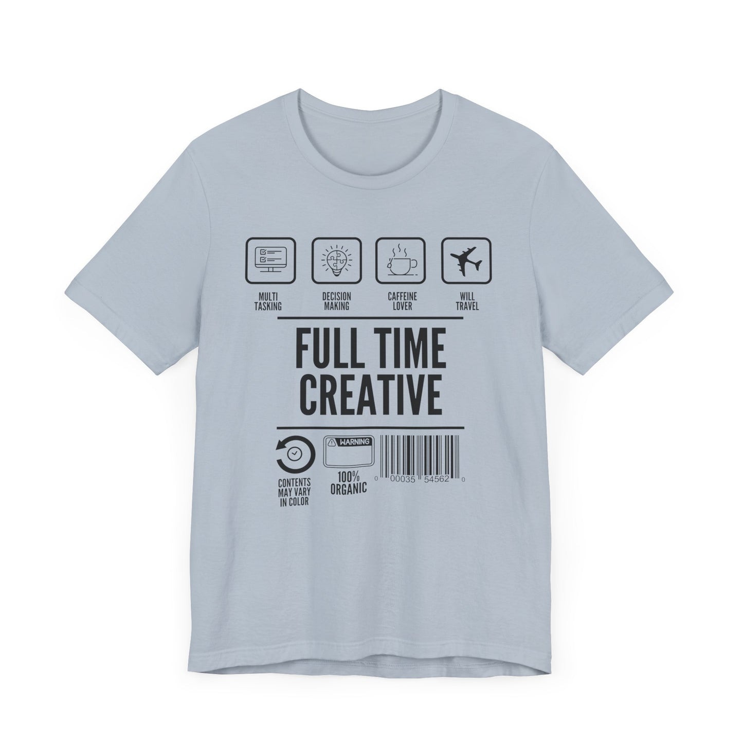 Short Sleeve Full Time Creative Tee Express Delivery available