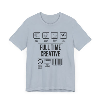 Short Sleeve Full Time Creative Tee Express Delivery available