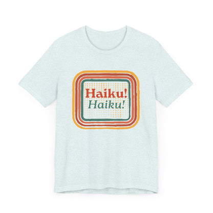 Unisex Tee - Haiku Enthusiasts