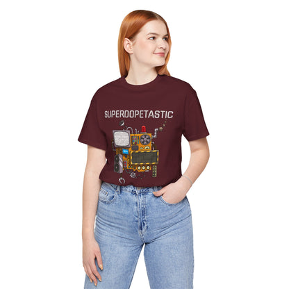 Superdopetastic Unisex Tee