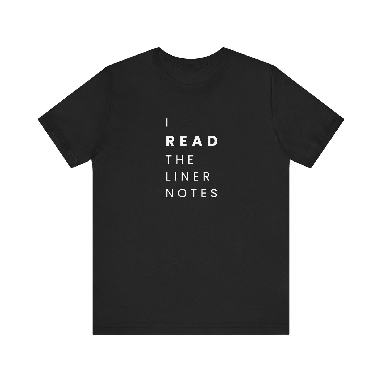 Unisex Music Lover Tee, Casual Music T-Shirt, Gift for Music Fans, Unique Band Merchandise, I Read the Liner Notes Shirt, Music [...]