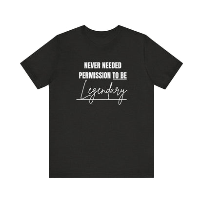 Unisex Casual LEGENDARY Graphic Tee - Perfect Gift for Friends, Summer Outfits, Festival Fashion, Everyday Wear, Gift for Him/Her
