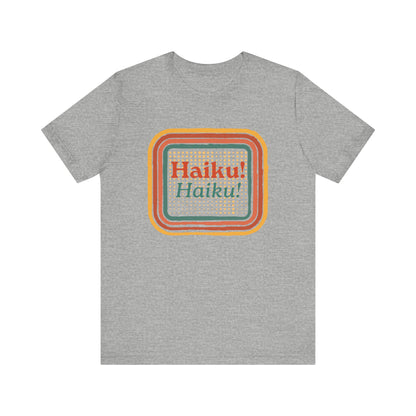 Unisex Tee - Haiku Enthusiasts