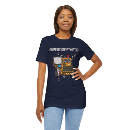 Superdopetastic Unisex Tee