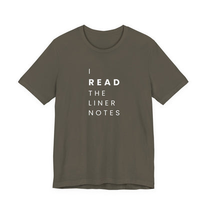 Unisex Music Lover Tee, Casual Music T-Shirt, Gift for Music Fans, Unique Band Merchandise, I Read the Liner Notes Shirt, Music [...]