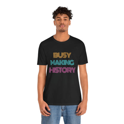 History Making Tee