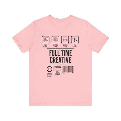 Short Sleeve Full Time Creative Tee Express Delivery available