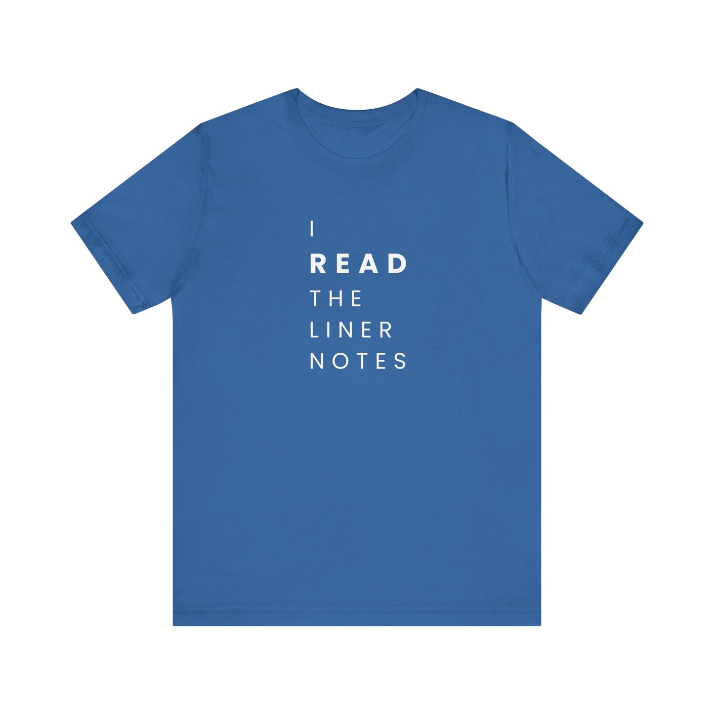 Unisex Music Lover Tee, Casual Music T-Shirt, Gift for Music Fans, Unique Band Merchandise, I Read the Liner Notes Shirt, Music [...]