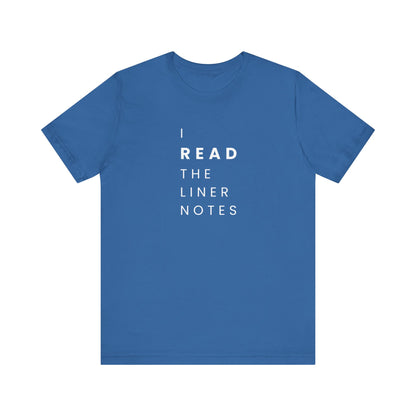 Unisex Music Lover Tee, Casual Music T-Shirt, Gift for Music Fans, Unique Band Merchandise, I Read the Liner Notes Shirt, Music [...]