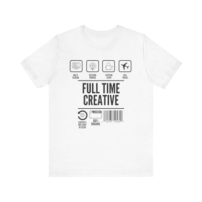 Short Sleeve Full Time Creative Tee Express Delivery available