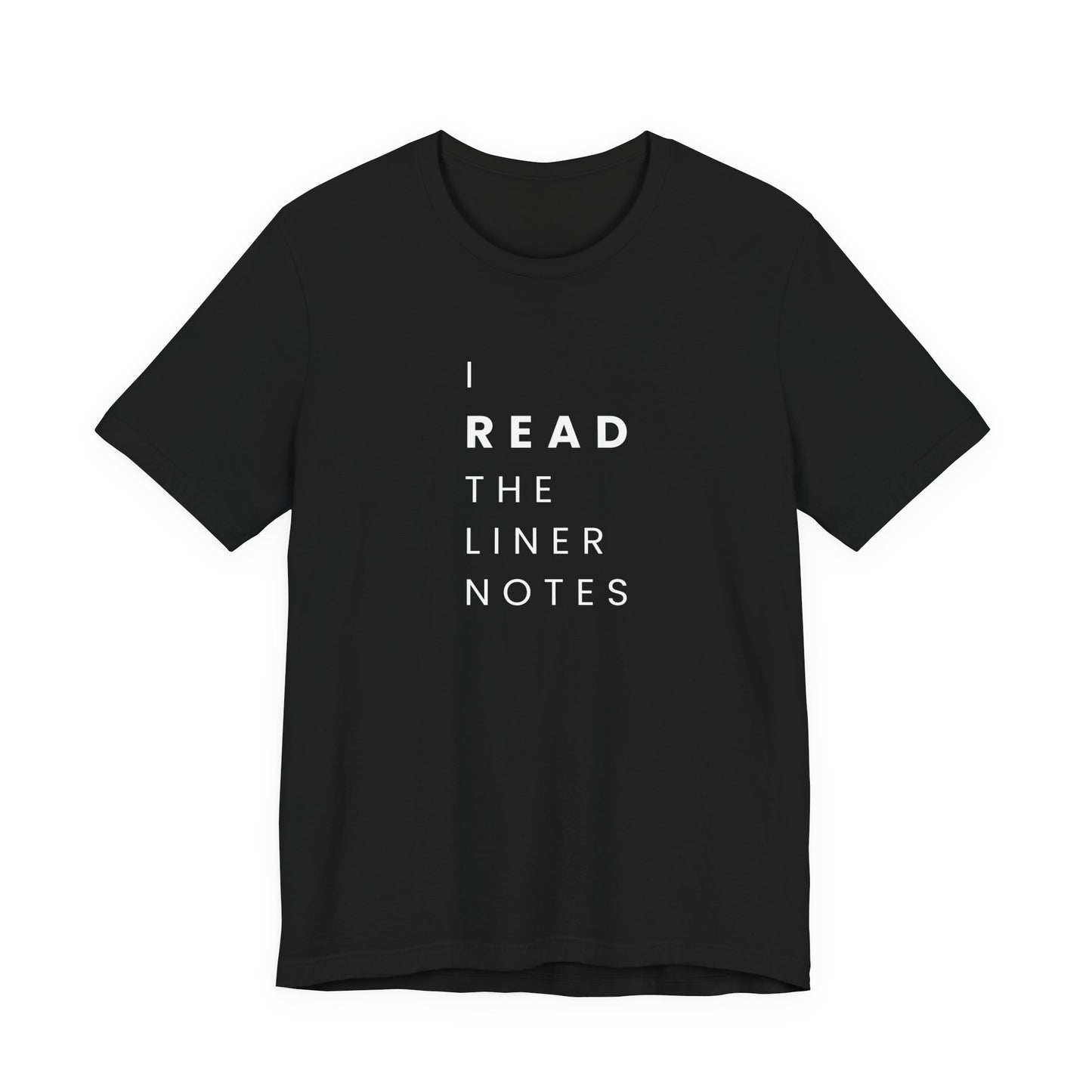 Unisex Music Lover Tee, Casual Music T-Shirt, Gift for Music Fans, Unique Band Merchandise, I Read the Liner Notes Shirt, Music [...]