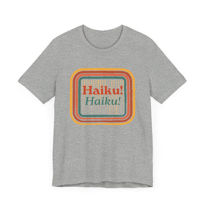 Unisex Tee - Haiku Enthusiasts