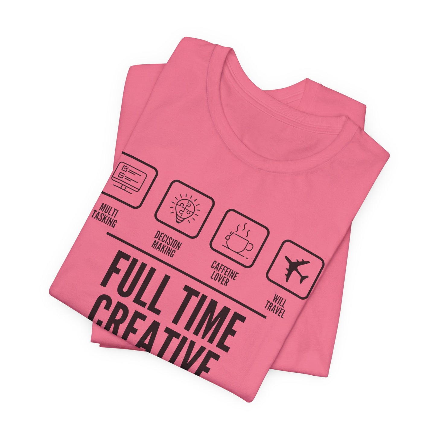 Short Sleeve Full Time Creative Tee Express Delivery available