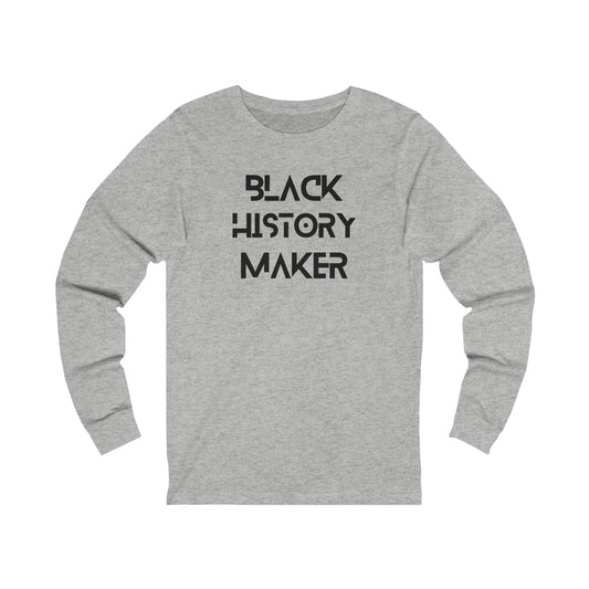 Unisex Jersey Long Sleeve Black History Maker Tee