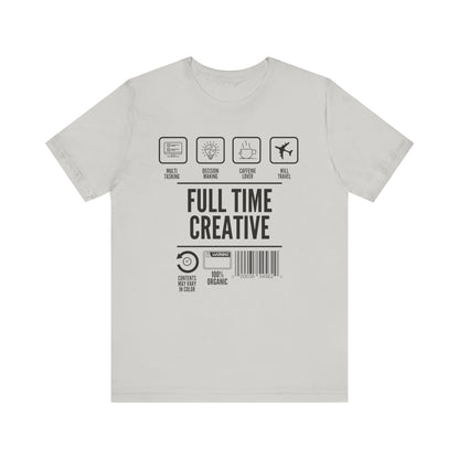 Short Sleeve Full Time Creative Tee Express Delivery available