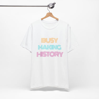 History Making Tee