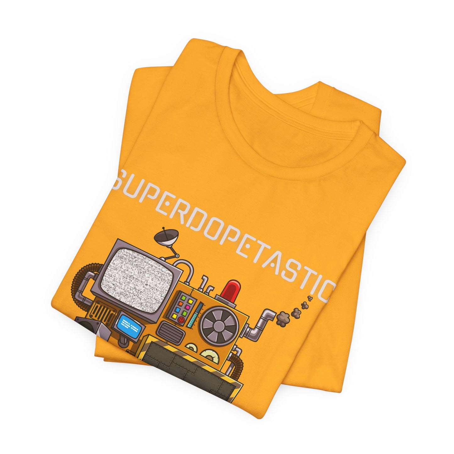 Superdopetastic Unisex Tee