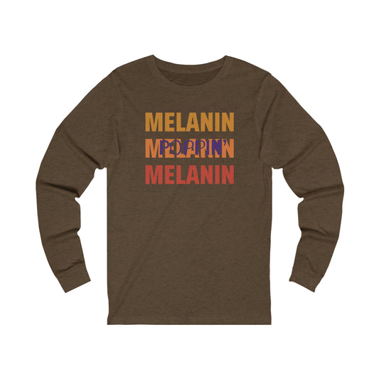 Unisex Jersey Long Sleeve Melanin Poppin’ Tee