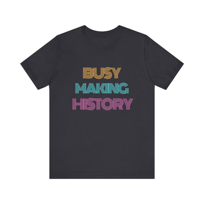 History Making Tee