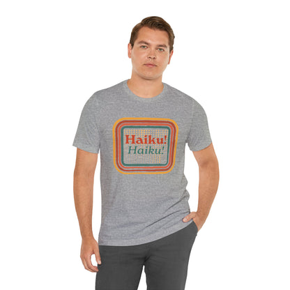 Unisex Tee - Haiku Enthusiasts