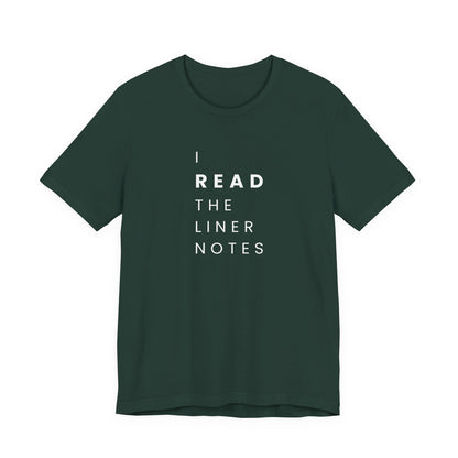 Unisex Music Lover Tee, Casual Music T-Shirt, Gift for Music Fans, Unique Band Merchandise, I Read the Liner Notes Shirt, Music [...]
