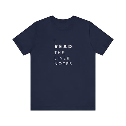 Unisex Music Lover Tee, Casual Music T-Shirt, Gift for Music Fans, Unique Band Merchandise, I Read the Liner Notes Shirt, Music [...]