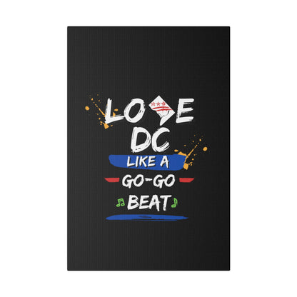 Love D.C. Black Matte Canvas, Stretched, 0.75"