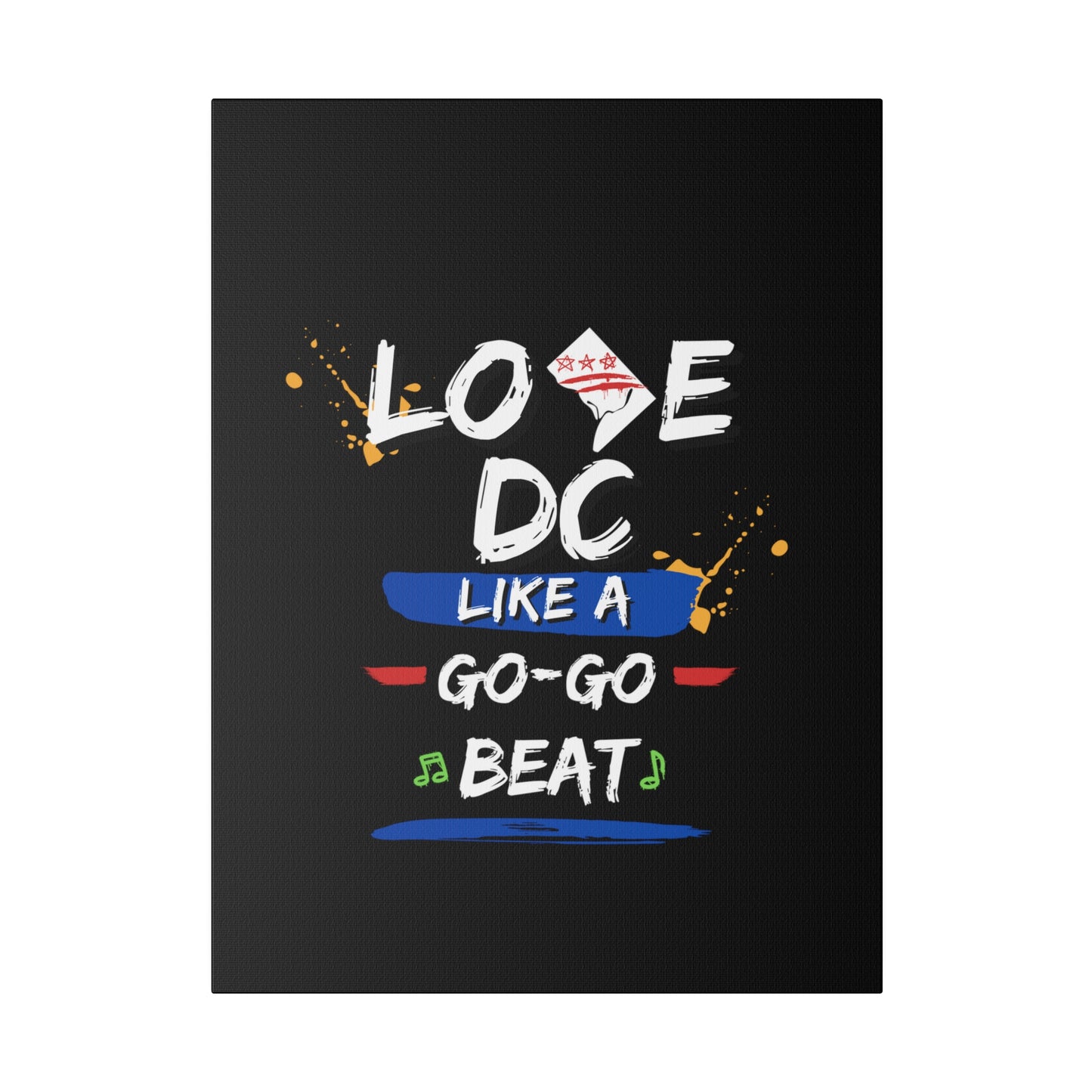 Love D.C. Black Matte Canvas, Stretched, 0.75"