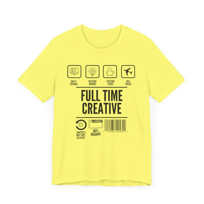 Short Sleeve Full Time Creative Tee Express Delivery available