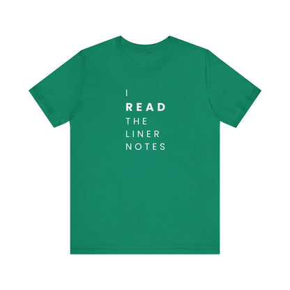 Unisex Music Lover Tee, Casual Music T-Shirt, Gift for Music Fans, Unique Band Merchandise, I Read the Liner Notes Shirt, Music [...]