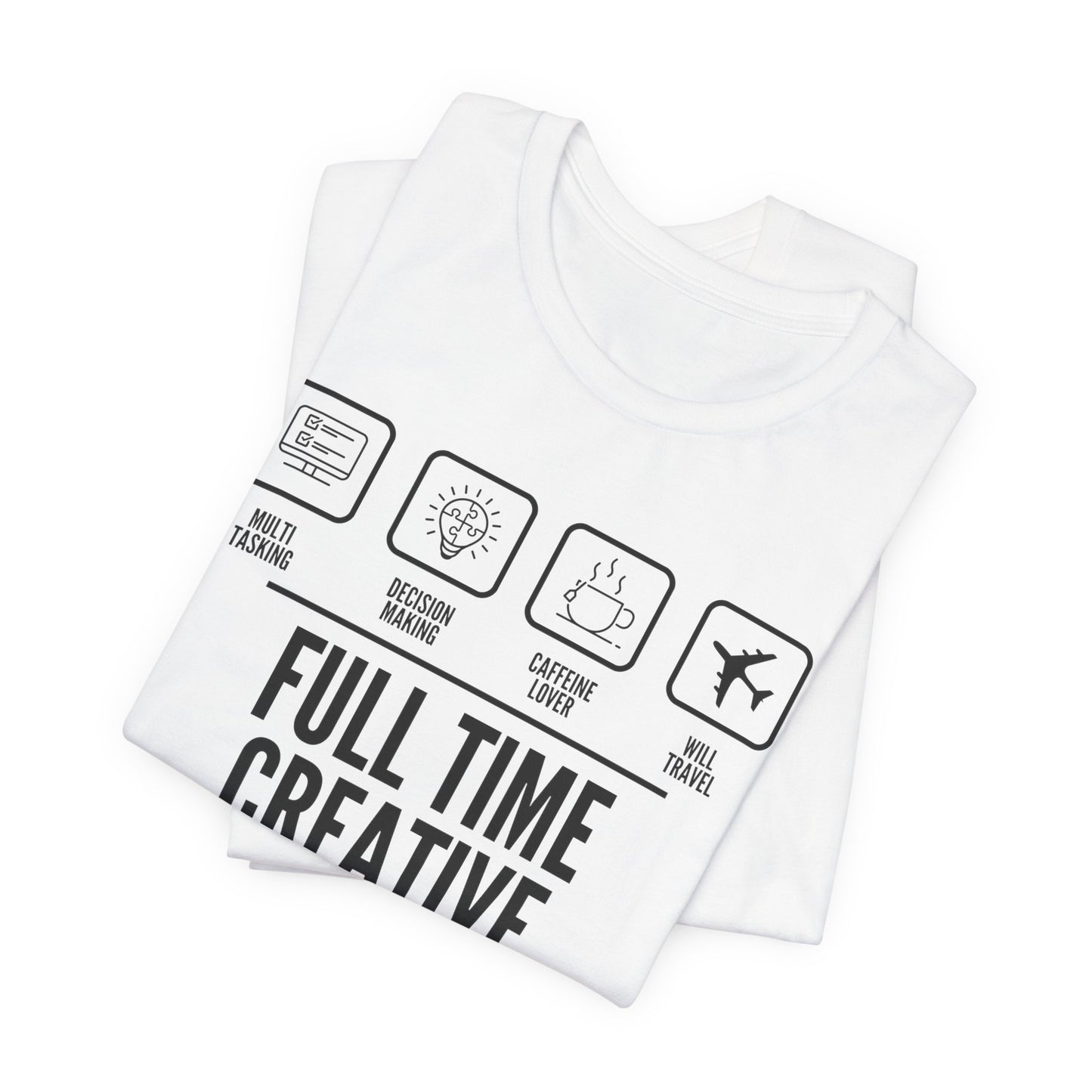 Short Sleeve Full Time Creative Tee Express Delivery available