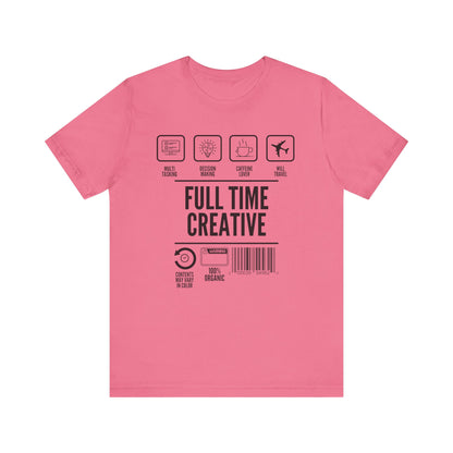 Short Sleeve Full Time Creative Tee Express Delivery available