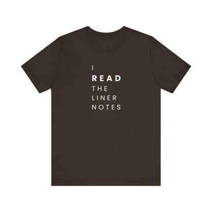 Unisex Music Lover Tee, Casual Music T-Shirt, Gift for Music Fans, Unique Band Merchandise, I Read the Liner Notes Shirt, Music [...]