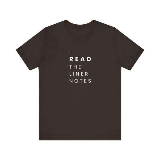 Unisex Music Lover Tee, Casual Music T-Shirt, Gift for Music Fans, Unique Band Merchandise, I Read the Liner Notes Shirt, Music [...]