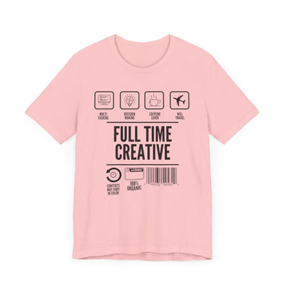 Short Sleeve Full Time Creative Tee Express Delivery available