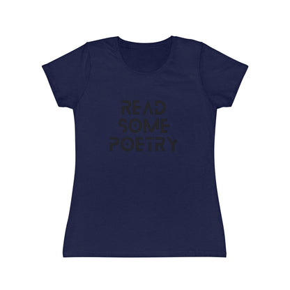 Women's Iconic Read Some Poetry Black Text T-Shirt