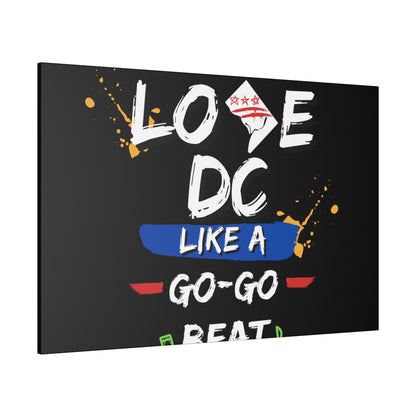 Love D.C. Black Matte Canvas, Stretched, 0.75"