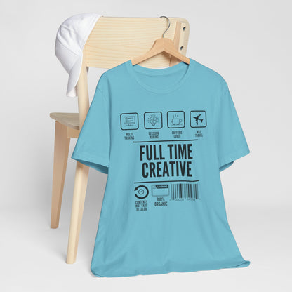 Short Sleeve Full Time Creative Tee Express Delivery available