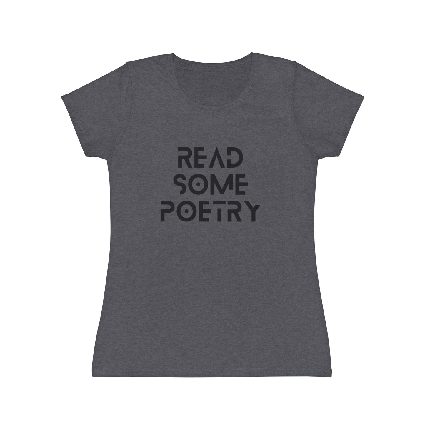 Women's Iconic Read Some Poetry Black Text T-Shirt