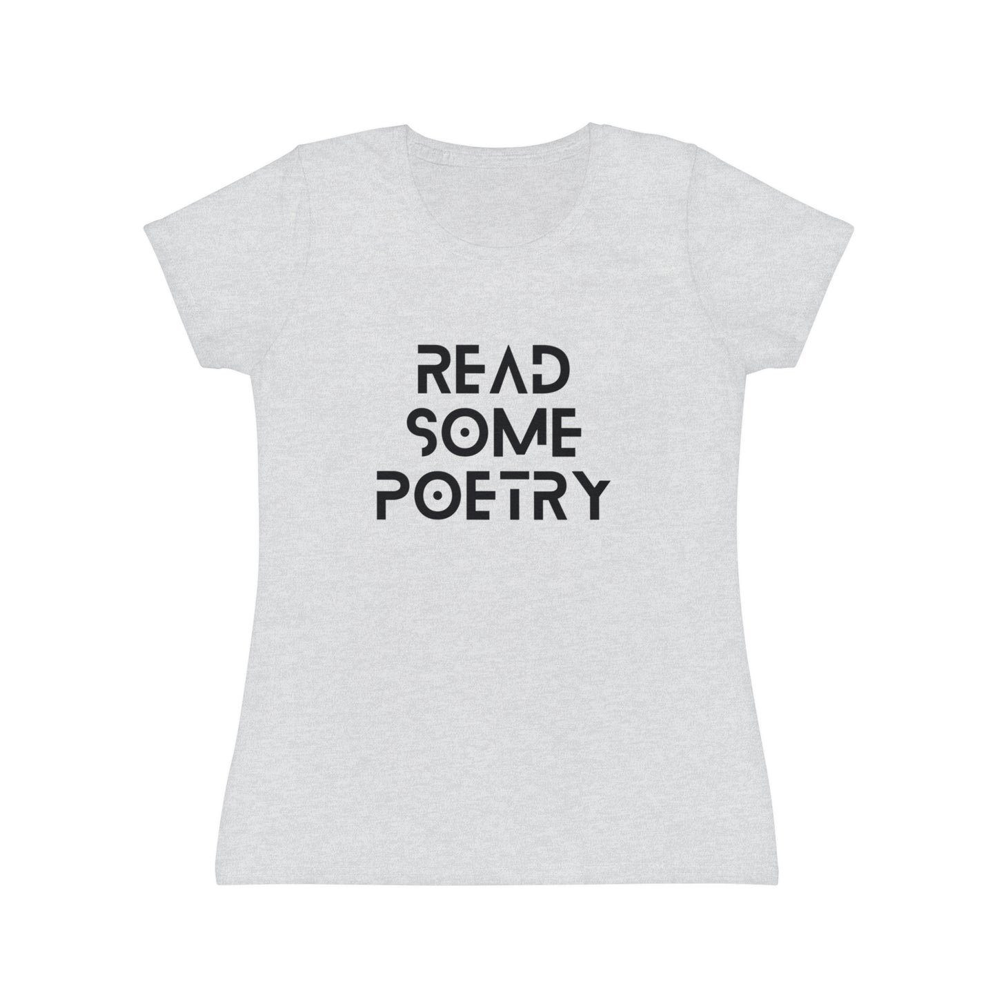 Women's Iconic Read Some Poetry Black Text T-Shirt