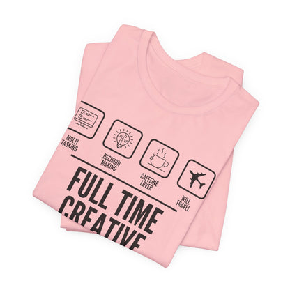 Short Sleeve Full Time Creative Tee Express Delivery available