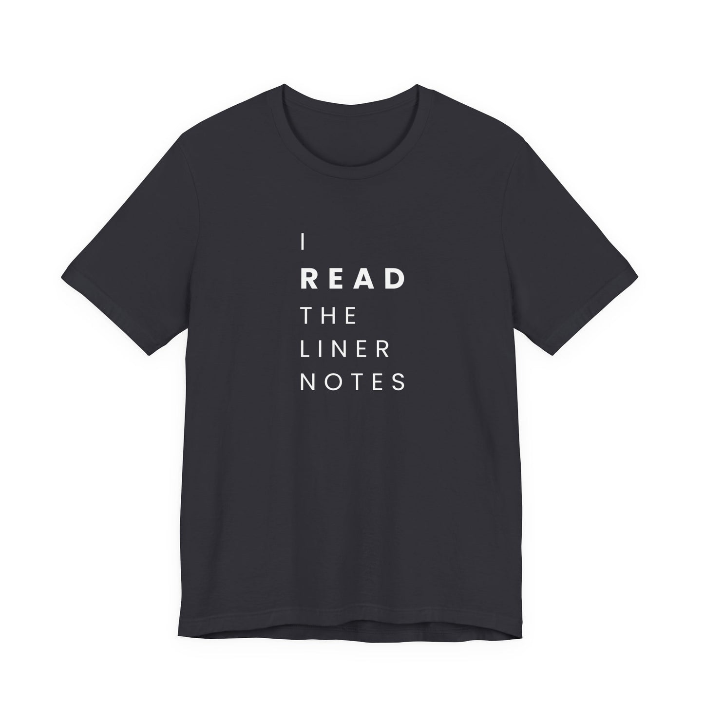 Unisex Music Lover Tee, Casual Music T-Shirt, Gift for Music Fans, Unique Band Merchandise, I Read the Liner Notes Shirt, Music [...]