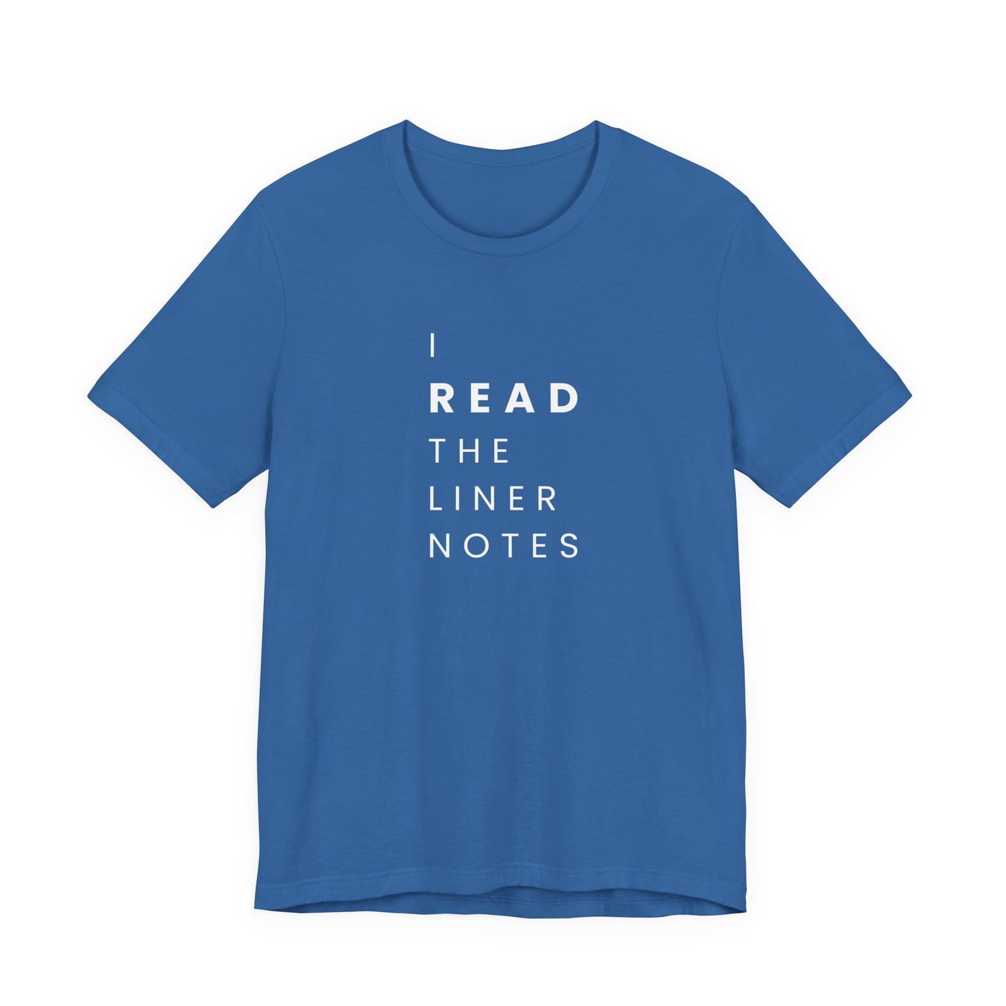 Unisex Music Lover Tee, Casual Music T-Shirt, Gift for Music Fans, Unique Band Merchandise, I Read the Liner Notes Shirt, Music [...]