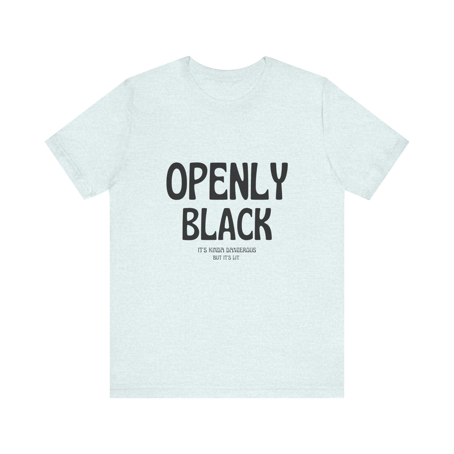 Unisex Jersey Short Sleeve Openly Black Tee