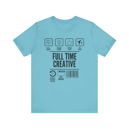 Short Sleeve Full Time Creative Tee Express Delivery available