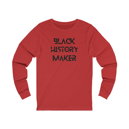 Unisex Jersey Long Sleeve Black History Maker Tee